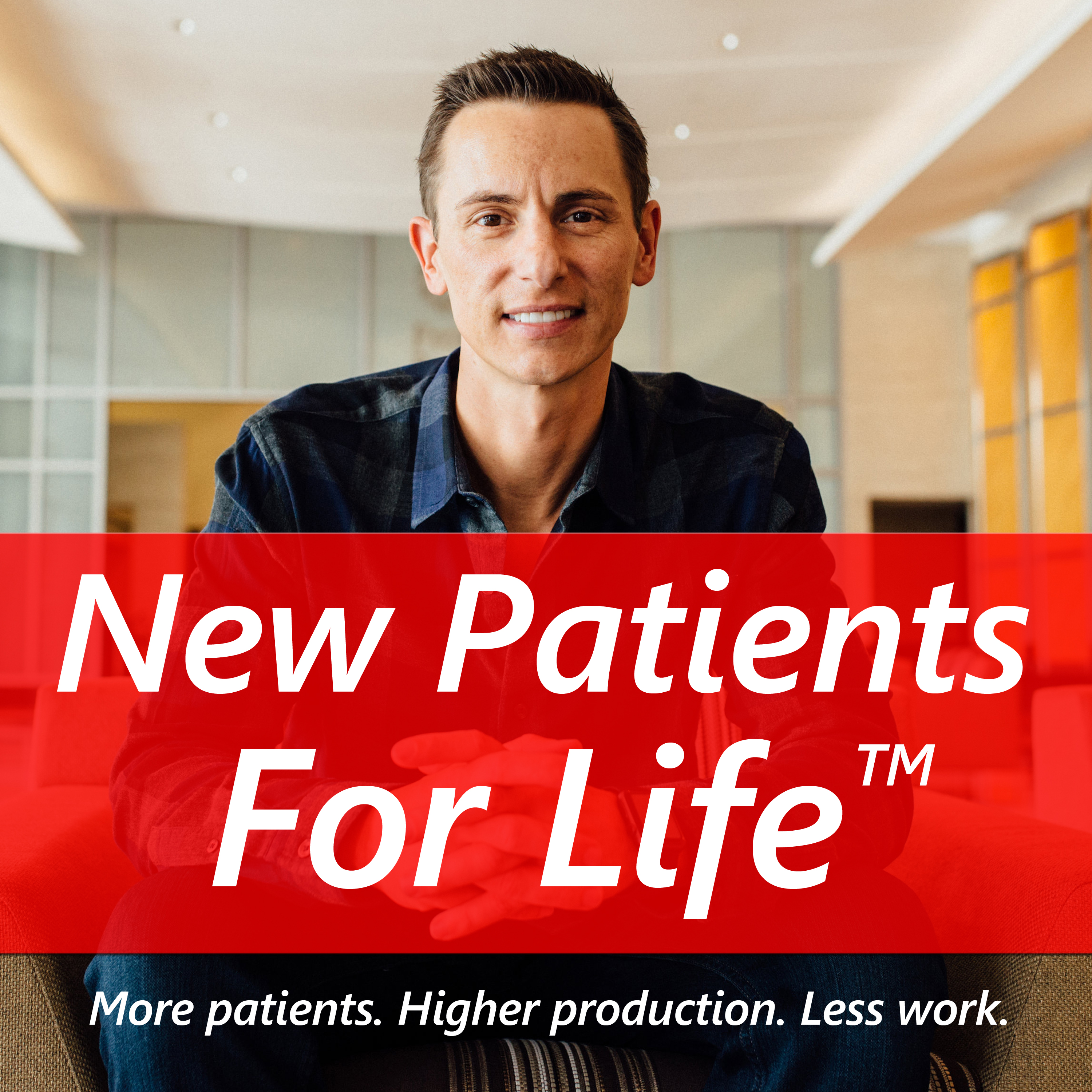 New Patients For Life™